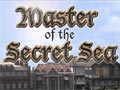 Master of The Secret Sea